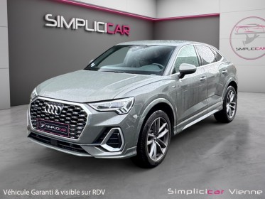 Audi q3 sportback 45 tfsi 230 ch s tronic 7 quattro s line garantie 12 mois occasion simplicicar vienne simplicicar...