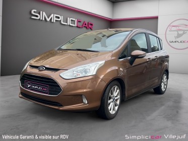 Ford b-max 1.6 105 titanium powershift a, rétroviseur rabattable, radar de recul, bluetooth, garantie 12 mois. occasion...