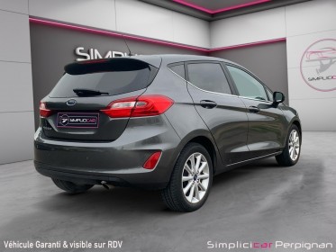 Ford fiesta 1.0 ecoboost 100 ch ss bvm6 titanium - carplay - climatisation - bluetooth - garantie 12 mois europe occasion...