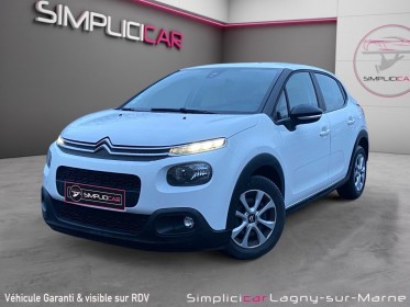 Citroen c3 1.6 bluehdi 75 ss feel - 1 ere main - entretien full citroen - line assist occasion simplicicar lagny  simplicicar...