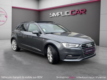 Audi a3 sportback 1.6 tdi 110 s line s tronic 7 toit ouvrant alcantara full suivi audi garantie 12 mois occasion simplicicar...
