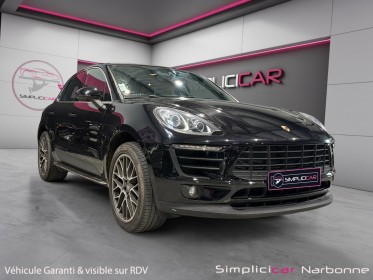 Porsche macan diesel 3.0 v6 258 ch s pdk suspensions pilotés garantie 12 mois occasion simplicicar narbonne simplicicar...