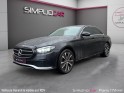 Mercedes classe e 300 e eqpower 9g-tronic avantgarde line occasion paris 17ème (75)(porte maillot) simplicicar simplicibike...