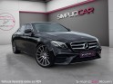 Mercedes classe e 220 d 9g-tronic 4-matic amg line full option garantie 12 mois / entretiens mercedes occasion simplicicar...