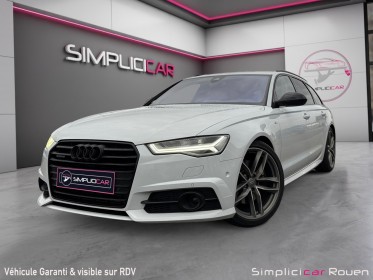 Audi a6 avant v6 3.0 tdi 272 s tronic 7 quattro s line black line / garantie 12 mois / enceinte bose / caméra de recul...