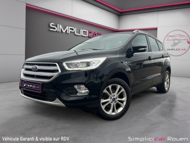 Ford kuga 1.5 flexifuel-e85/ ethanol 150 ss 4x2 bvm6 titanium / garantie 12 mois occasion simplicicar rouen simplicicar...