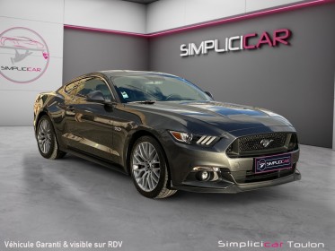 Ford mustang fastback v8 gt 5.0 421cv - 19500km - suivi entretien - garantie 12 mois occasion simplicicar toulon est...