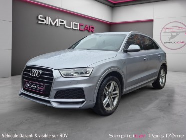Audi q3 q3 1.4 tfsi cod 150 ch s tronic 6 s line occasion paris 17ème (75)(porte maillot) simplicicar simplicibike france