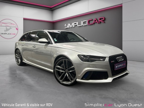 Audi rs6 avant performance v8 4.0 tfsi 605 quattro tiptronic 8 - suivi audi - garantie 12 mois occasion simplicicar lyon...
