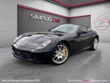 Ferrari 599 gtb v12 6.0 f1 fiorano 6.0 v12 60 anniversaire occasion simplicicar besanÇon simplicicar simplicibike france