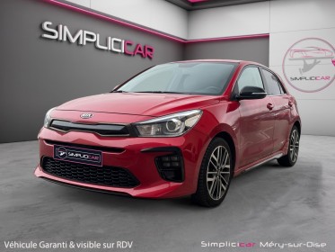 Kia rio 1.0l t-gdi 120 ch isg gt line caméra de recul garantie 12 mois occasion simplicicar mery-sur-oise simplicicar...