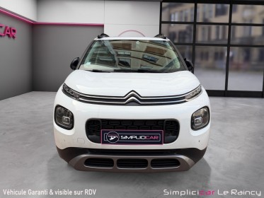 Citroen c3 aircross bluehdi 120 ss bvm6 shine carplay distribution neuve entretiens citroën garantie 12 mois occasion...