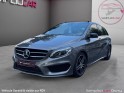 Mercedes classe b 180d fascination 7-g dct | toit ouvrant || garantie 12 mois || occasion osny simplicicar simplicibike france