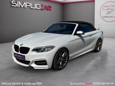 Bmw serie 2 cabriolet f23 m240i 340 ch harman kardon camera sièges chauffants garantie 12 mois occasion simplicicar...