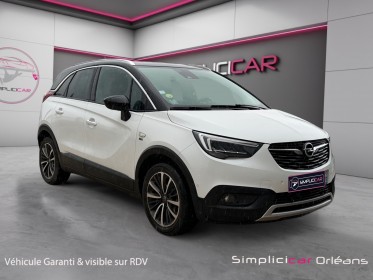 Opel crossland x 1.5 d 102 ch design 120 ans park city 180° pack confort garantie 12 mois occasion simplicicar orleans...