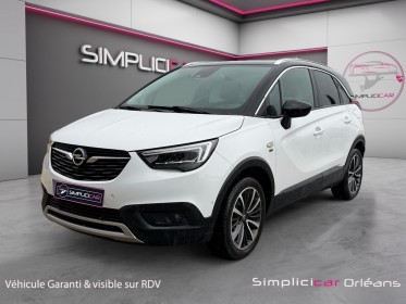 Opel crossland x 1.5 d 102 ch design 120 ans park city 180° pack confort garantie 12 mois occasion simplicicar orleans...