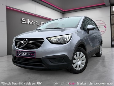 Opel crossland x 82cv - carplay - radar ar - ethanol - 4 pneus hiver  Été - entretien - 2e main - financement occasion...