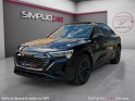 Audi q8 e-tron sportback s-line 55 408 ch 114 kwh quattro - toit ouvrant - méplat - siège electrique mémoire - caméra 360...