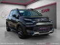 Citroen c3 aircross bluehdi 110 ss bvm6 shine pack radar ar carplay garantie 12 mois occasion simplicicar lunel simplicicar...