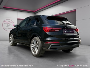 Audi q3 45 tfsie 245 ch s tronic 6 s line black line toit ouvrant garantie 12 mois occasion simplicicar le mans simplicicar...