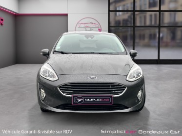 Ford fiesta 1.0 ecoboost 100 ch ss bvm6 titanium roue de secours garantie 12 mois occasion simplicicar bordeaux  simplicicar...