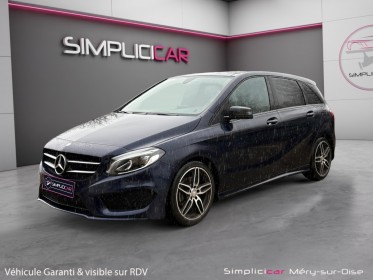 Mercedes classe b 180 d fascination suivi toit ouvrant caméra de recul garantie 12 mois occasion simplicicar mery-sur-oise...