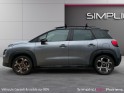Citroen c3 aircross 110 ss bvm6 shine distribution ok carplay attelage garantie 12 mois occasion simplicicar poitiers...
