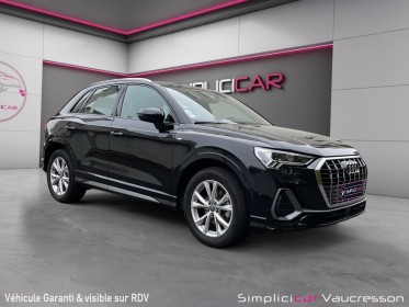 Audi q3 35 tfsi 150 s tronic 7 s line occasion simplicicar vaucresson simplicicar simplicibike france
