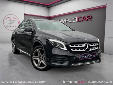 Mercedes gla 200 d 7-g dct fascination camera de recul sièges chauffants garantie 12 mois occasion simplicicar toulouse sud...