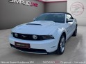 Ford mustang  gt 5.0 v8 420 cv cabriolet / intÉrieur cuir / dÉmarrage a distance / entretien disponible occasion...