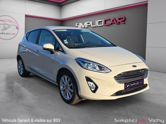 Ford fiesta 1l 95 ch ss bvm6 titanium 1ère main révisée garantie 12 mois apple carplay radar de recul occasion simplicicar...