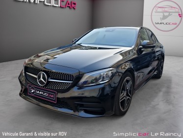 Mercedes classe c 300 e 9g-tronic amg line entretiens mercedes toit ouvrant garantie 12 mois occasion simplicicar le raincy...