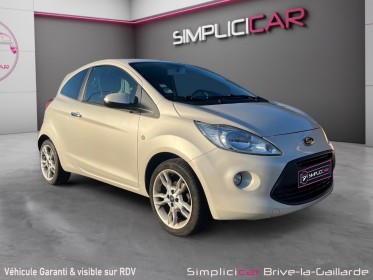Ford ka titanium radar de recul clim garantie 12 mois occasion simplicicar brive la gaillarde  simplicicar simplicibike france