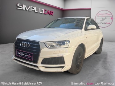 Audi q3 q3 2.0 tdi 120 ch s line systeme star and stop garantie 12 mois occasion simplicicar le raincy simplicicar...