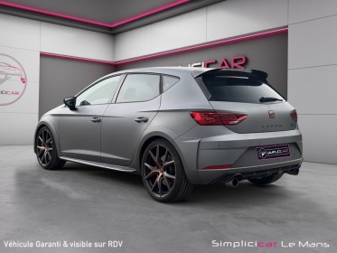 Seat leon 2.0 tsi 310 cupra numérotée 260/799 garantie 12 mois occasion simplicicar le mans simplicicar simplicibike france