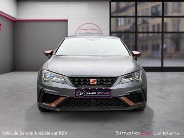 Seat leon 2.0 tsi 310 cupra numérotée 260/799 garantie 12 mois occasion simplicicar le mans simplicicar simplicibike france
