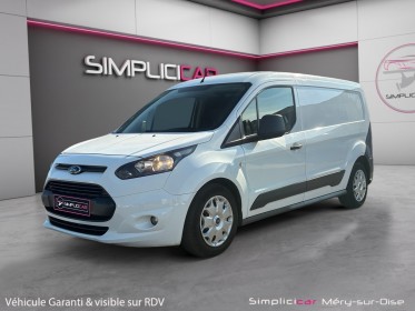 Ford transit connect  1.6 tdci 115 cv l2 long garantie 12 mois occasion simplicicar mery-sur-oise simplicicar simplicibike...