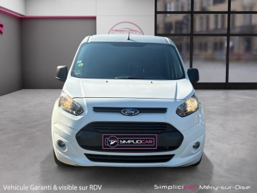 Ford transit connect  1.6 tdci 115 cv l2 long garantie 12 mois occasion simplicicar mery-sur-oise simplicicar simplicibike...