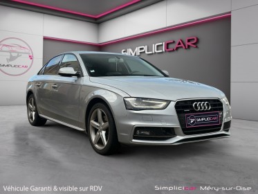 Audi a4 2.0 tdi 190 s line caméra de recul intérieur cuir alcantara garantie 12 mois occasion simplicicar mery-sur-oise...