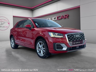 Audi q2 q2 35 tfsi cod 150 s tronic 7 s line camera de recul suivi audi garantie 12 mois occasion simplicicar mery-sur-oise...