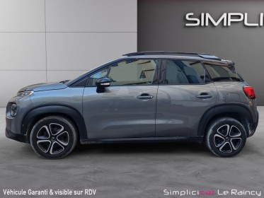 Citroen c3 aircross bluehdi 100 ss bvm6 feel carplay garantie 12 mois occasion simplicicar le raincy simplicicar simplicibike...