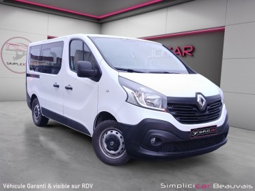 Renault trafic combi l1 dci 125 energy life 9 places occasion parc voitures beauvais simplicicar simplicibike france