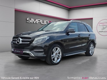 Mercedes gle 250 d 9g-tronic 4matic sportline occasion parc voitures beauvais simplicicar simplicibike france