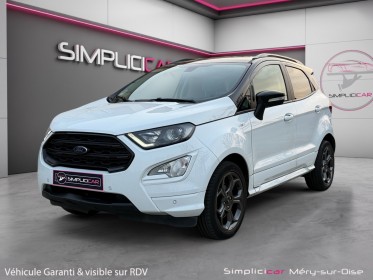 Ford ecosport 1.0 ecoboost 125ch ss bvm6 st-line carplay garantie 12 mois occasion simplicicar mery-sur-oise simplicicar...