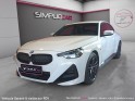 Bmw serie 2 coupe g42 220i 184 ch bva8 m sport carplay caméra harman/kardon garantie 12 mois occasion simplicicar saint-jean...