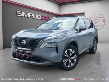 Nissan x-trail e-power 213 ch e-4orce 7 places n-connecta toit ouvrant garantie constructeur occasion simplicicar toulouse...