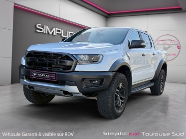 Ford ranger double cabine 2.0 ecoblue 213 bv10 raptor tva recuperable attelage garantie 12 mois occasion simplicicar toulouse...