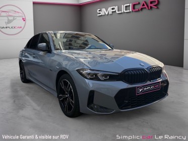 Bmw serie 3 g20 lci 330e 292 ch bva8 m sport toit ouvrant très bon garantie 12 mois occasion simplicicar le raincy...