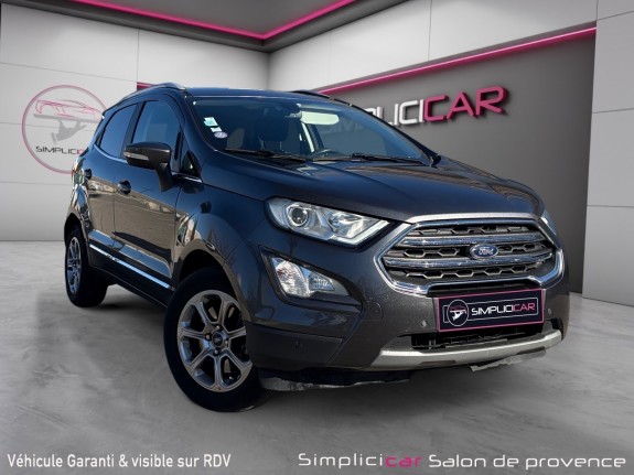 Ford ecosport 1.0 ecoboost 125ch ss bvm6 titanium / entretien / camÉra / radars / ct ok / garantie 12 mois occasion...