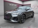 Audi q3 sportback 35 tfsi 150 ch s tronic 7 s line - toit ouvrant - sièges chauffants - carplay occasion champigny-sur-marne...